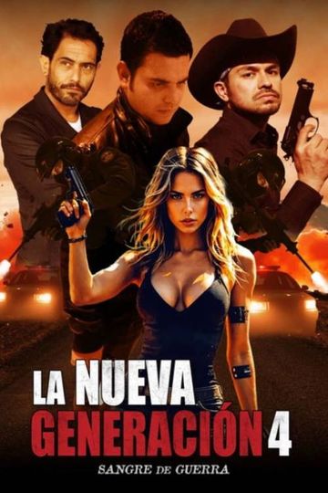 La nueva generación 4: Sangre de guerra