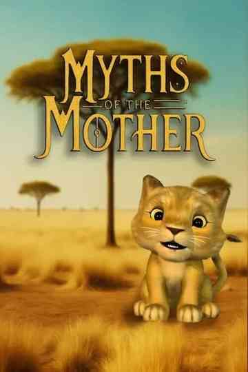 Myths of the Mother Poster