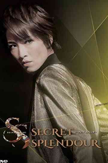 Secret Splendour Poster