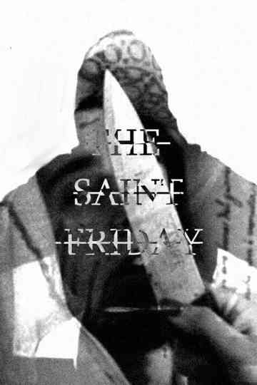 The Saint Friday Poster