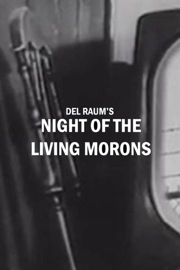 Night of the Living Morons