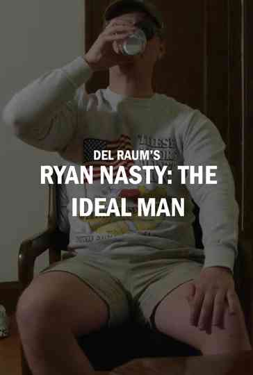 Ryan Nasty: The Ideal Man Poster