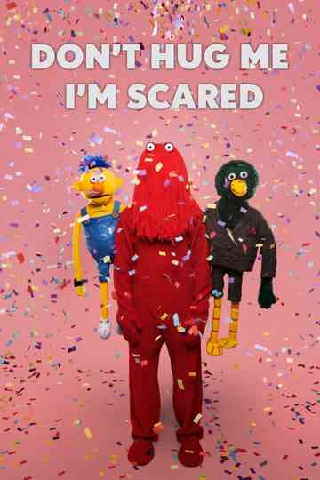 Don't Hug Me I'm Scared Poster
