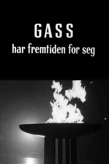 Oslofilm: Gass har framtiden for seg - Oslo Gassverk Poster