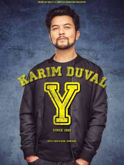 Karim Duval : Y Since 1981 Poster