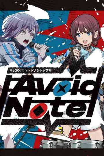 MyGO!!!!!×TOGENASHI TOGEARI Versus Live "Avoid Note" Poster