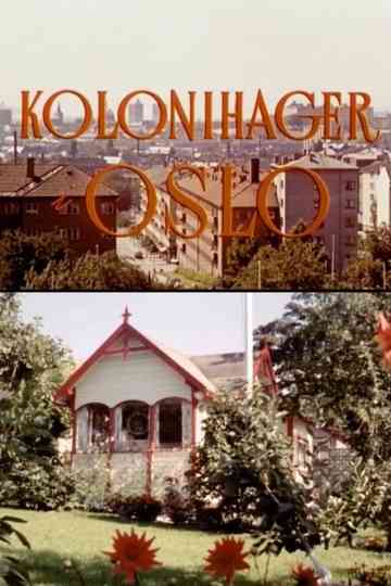 Oslofilm: Kolonihager i Oslo Poster