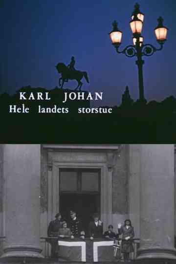 Oslofilm: Karl Johan. Hele landets storstue Poster