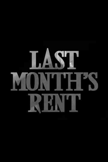 Last Month's Rent Poster