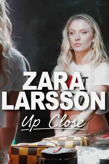 Zara Larsson - Up Close Poster