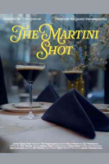 The Martini Shot Poster