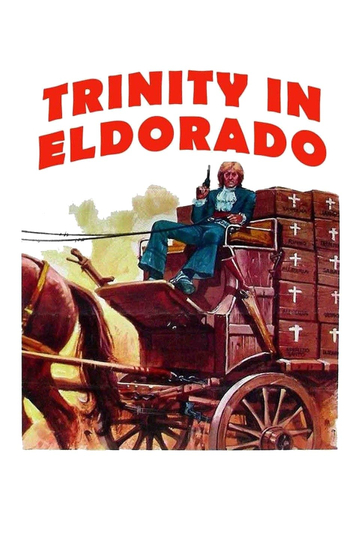 Go Away Trinity Has Arrived in Eldorado