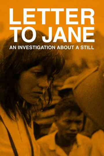 Letter to Jane: An Investigation About a Still poster