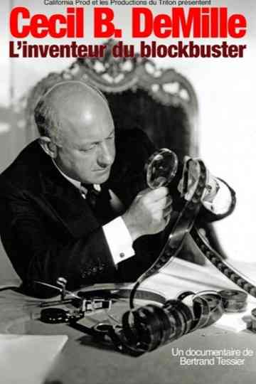 Cecil B. DeMille, l'inventeur du blockbuster Poster