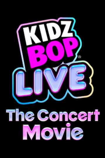 Kidz Bop Live: The Concert Movie Poster