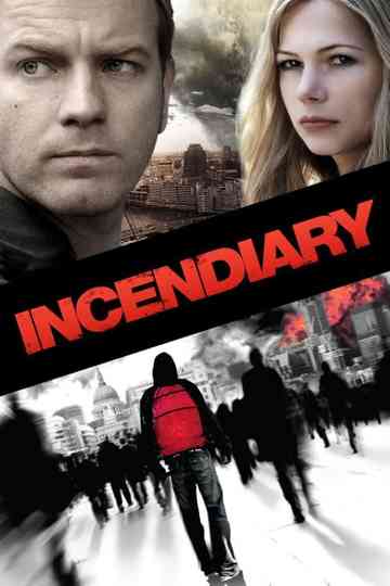 Incendiary poster