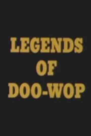 Legends of Doo-Wop Poster