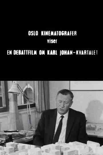 Oslofilm: En debattfilm om Karl Johan-kvartalet - del 1 Poster