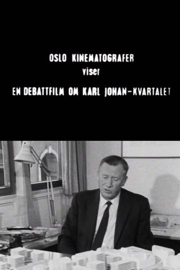 Oslofilm: En debattfilm om Karl Johan-kvartalet - del 1