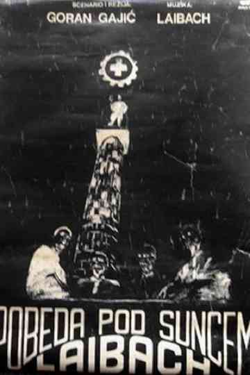 Laibach: Victory Under the Sun Poster