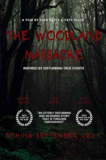 The Woodland Massacre Poster