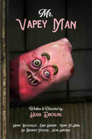 Mr. Vapey Man Poster