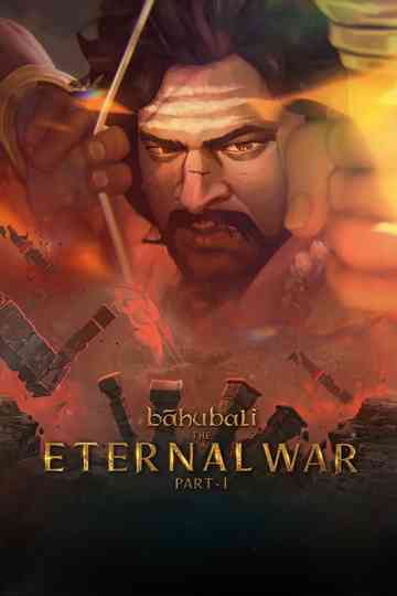 Baahubali: The Eternal War – Part 1 poster