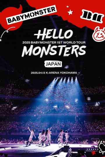 BABYMONSTER 1ST WORLD TOUR ＜HELLO MONSTERS＞ IN JAPAN Poster