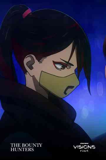 Star Wars: Visions – The Bounty Hunters Poster