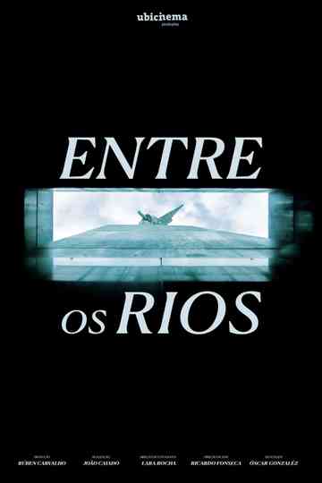Entre os Rios Poster