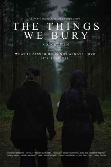 The Things We Bury Poster