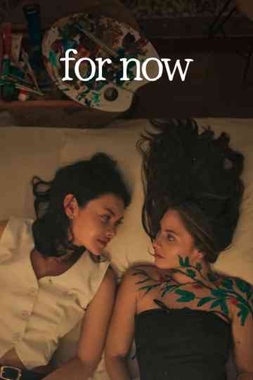 For Now Poster