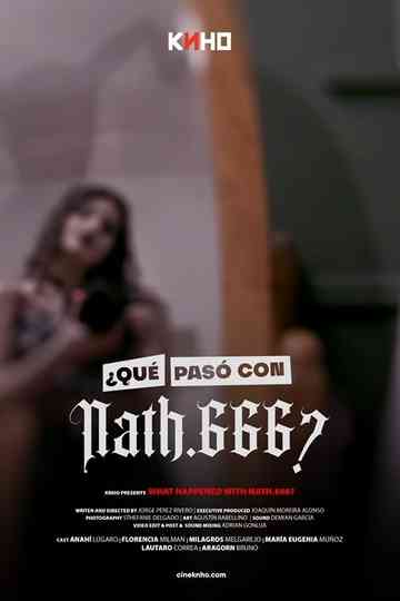 ¿Qué pasó con Nath_666? Poster