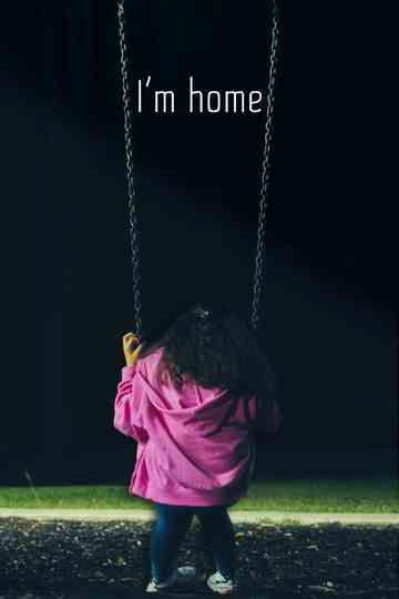 I'm home Poster