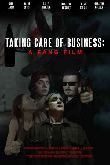 Taking Care of Business: A Fang Film Poster