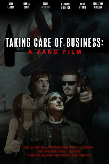 Taking Care of Business: A Fang Film