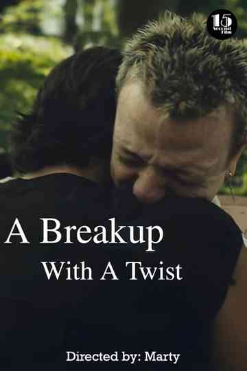 A Breakup With a Twist Poster
