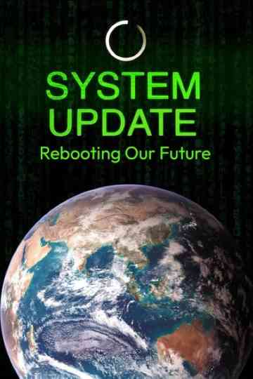 System Update- Rebooting Our Future Poster