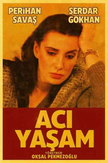 Acı Yaşam Poster