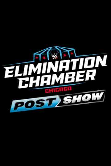 WWE Elimination Chamber 2026: Post-Show Poster