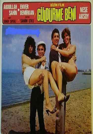 Güldürme Beni Poster