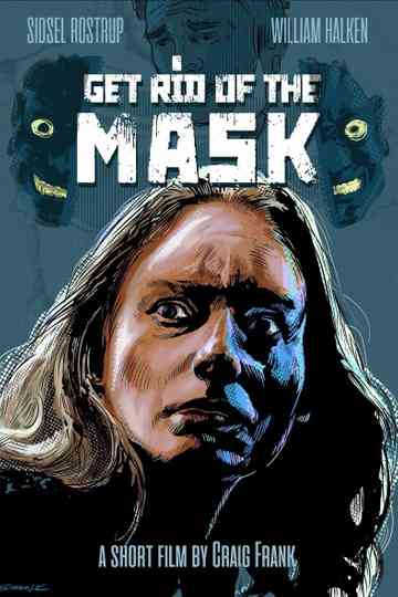 Get Rid of the Mask Poster