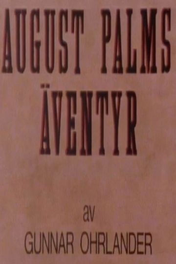 August Palms äventyr