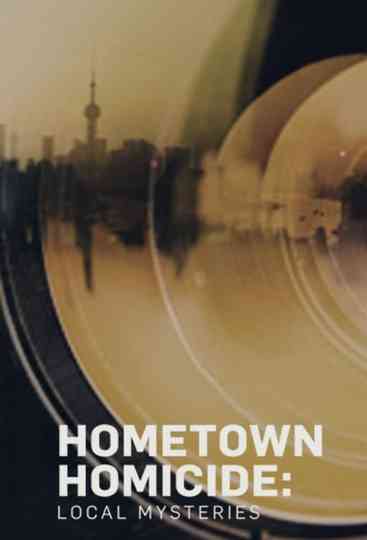 Hometown Homicide: Local Mysteries