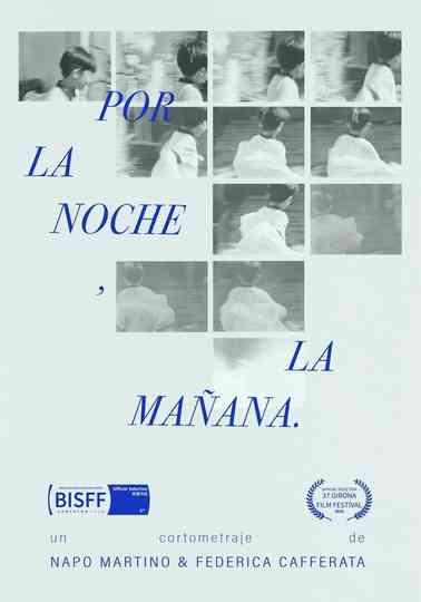 By night, the morning Poster