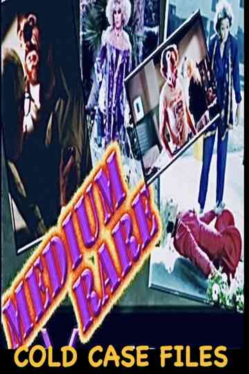 Medium Rare Cold Case Poster