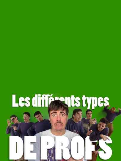 LES 624 TYPES DE PROFS Poster