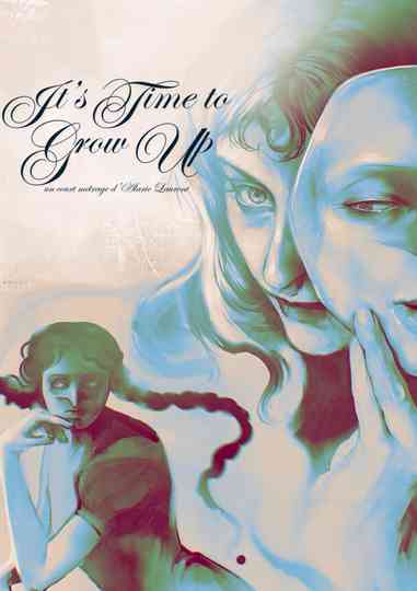 It's Time To Grow Up Poster