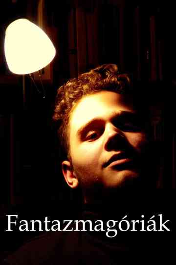 Fantazmagóriák Poster