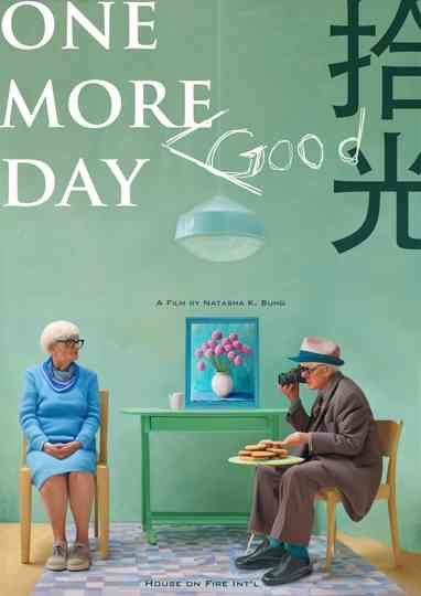 One More Good Day Poster